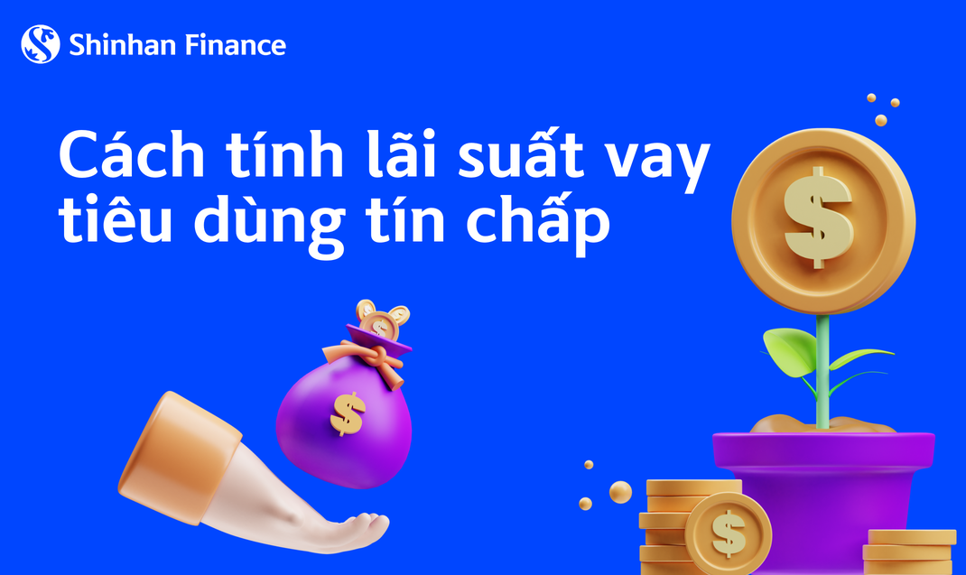 Cách Tính Lãi Suất Ngân Hàng Vay Tín Chấp: Hướng Dẫn Chi Tiết Và Thực Tế