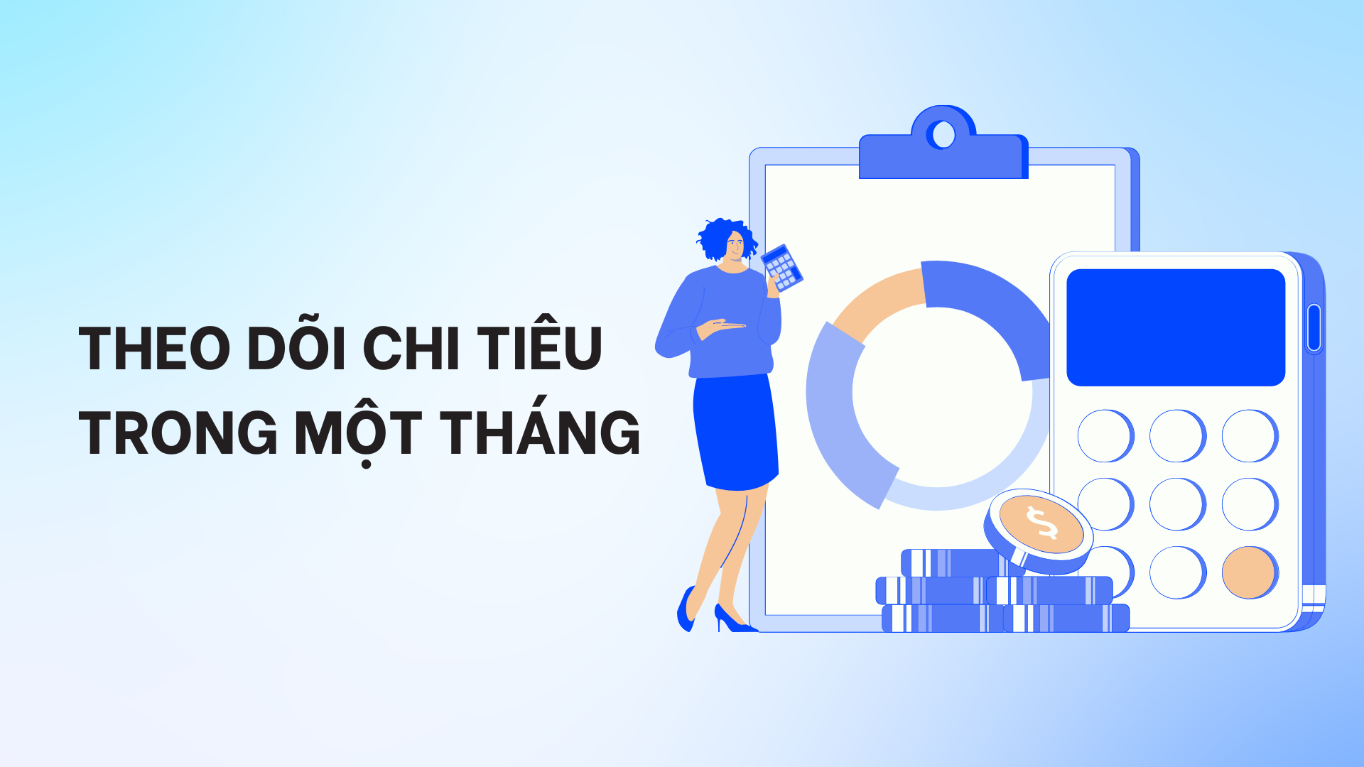 Theo dõi chi tiêu trong một tháng