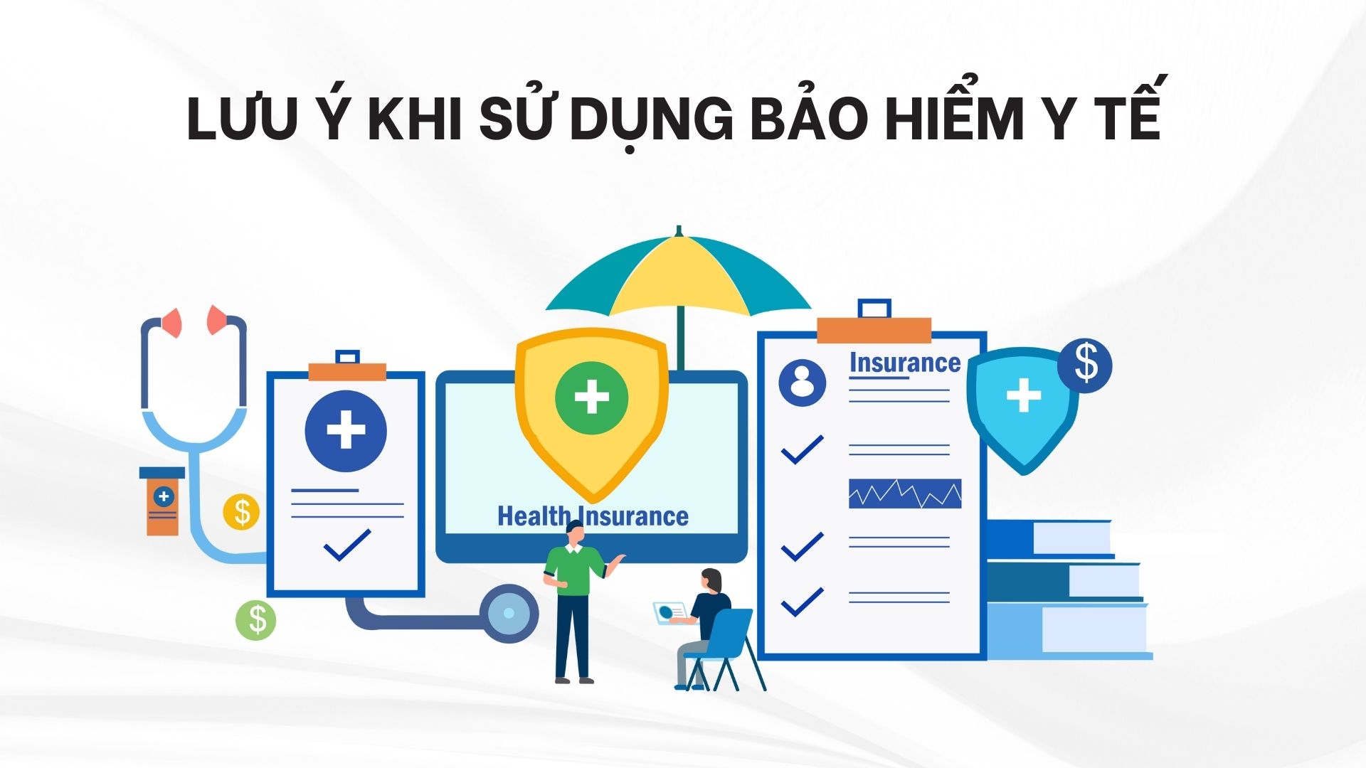 Lưu ý khi sử dụng bảo hiểm y tế